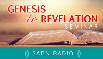 Genesis to Revelation Seminar -Radio
